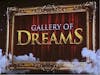 Gallery of Dreams 